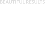 BEAUTIFUL RESULTS